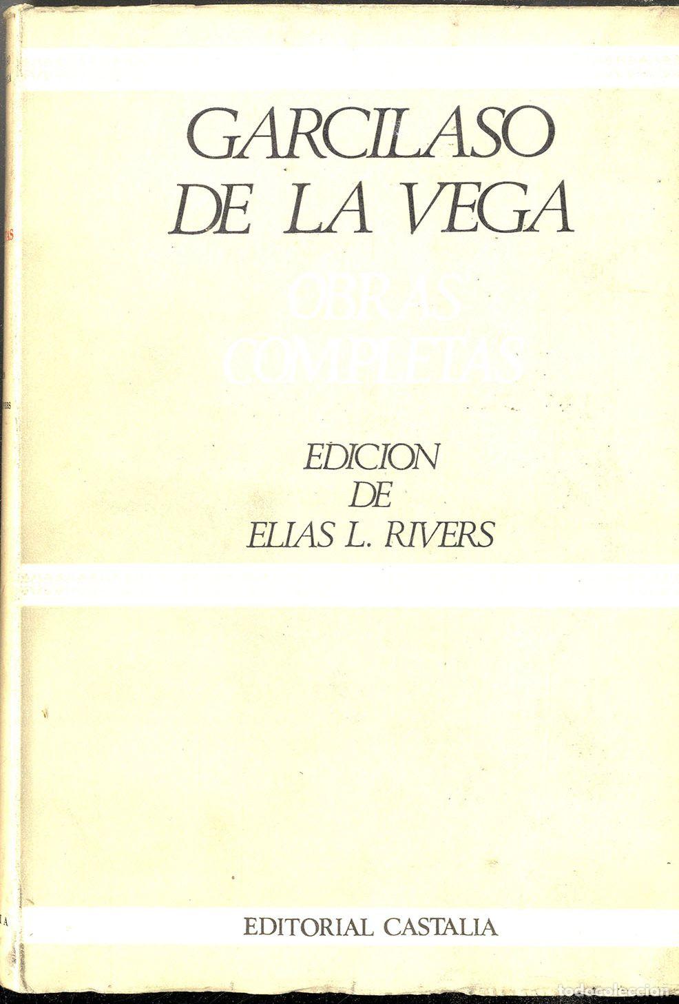 Libros: GARCILASO DE LA VEGA OBRAS COMPLETAS - GARCILASO DE LA VEGA