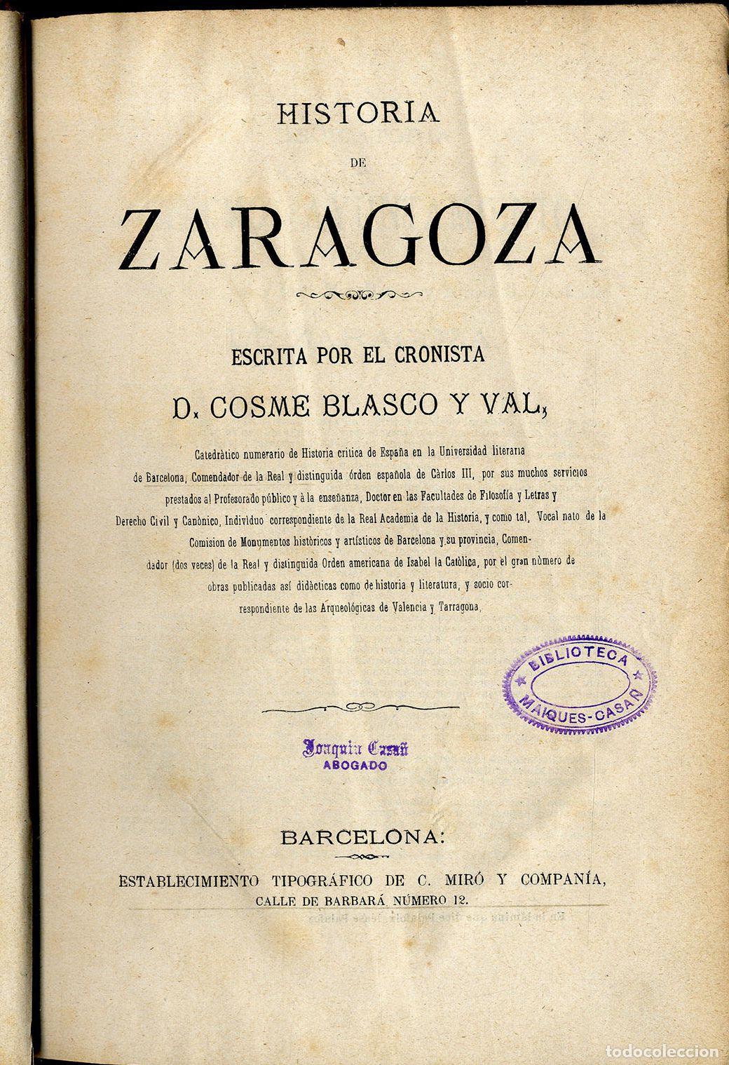 Libros: HISTORIA DE ZARAGOZA - COSME BLASCO Y VAL - Foto 1