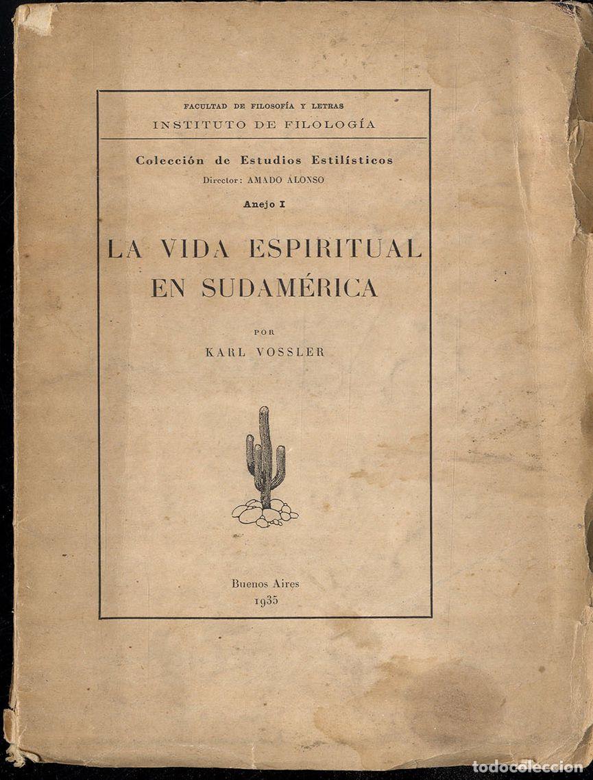 Libros: LA VIDA ESPIRITUAL EN SUDAMERICA - KARL VOSSLER - Foto 1