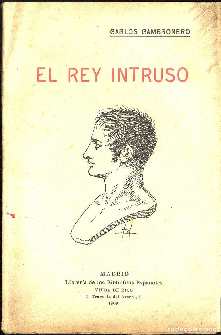 Libros: EL REY INTRUSO - CARLOS CAMBRONERO - Foto 1