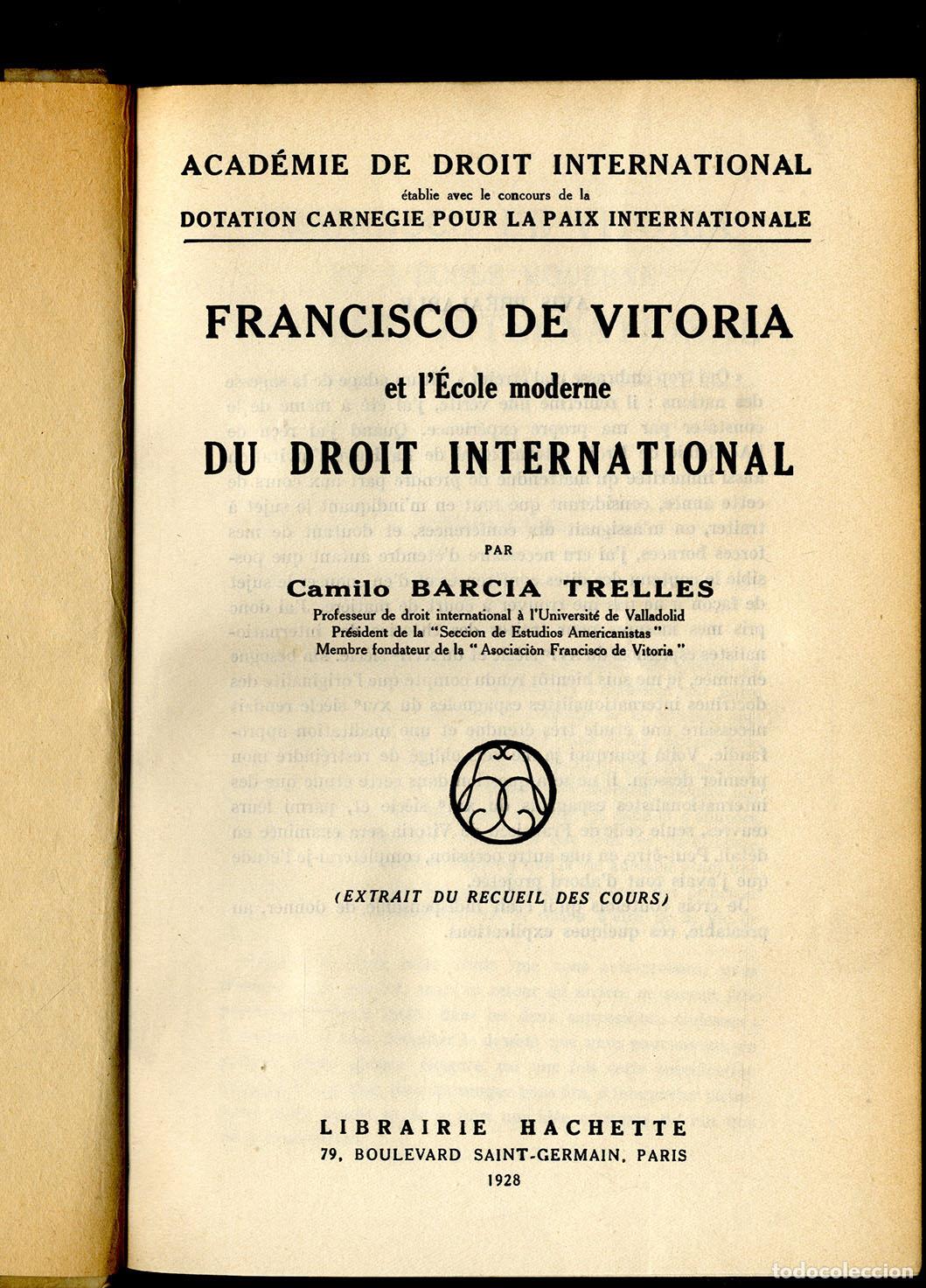 Libros: FRANCISCO DE VITORIA ET L&acute;ECOLE MODERNE DU DROIT INTERNATIONAL - CAMILO BARCIA TRELLES