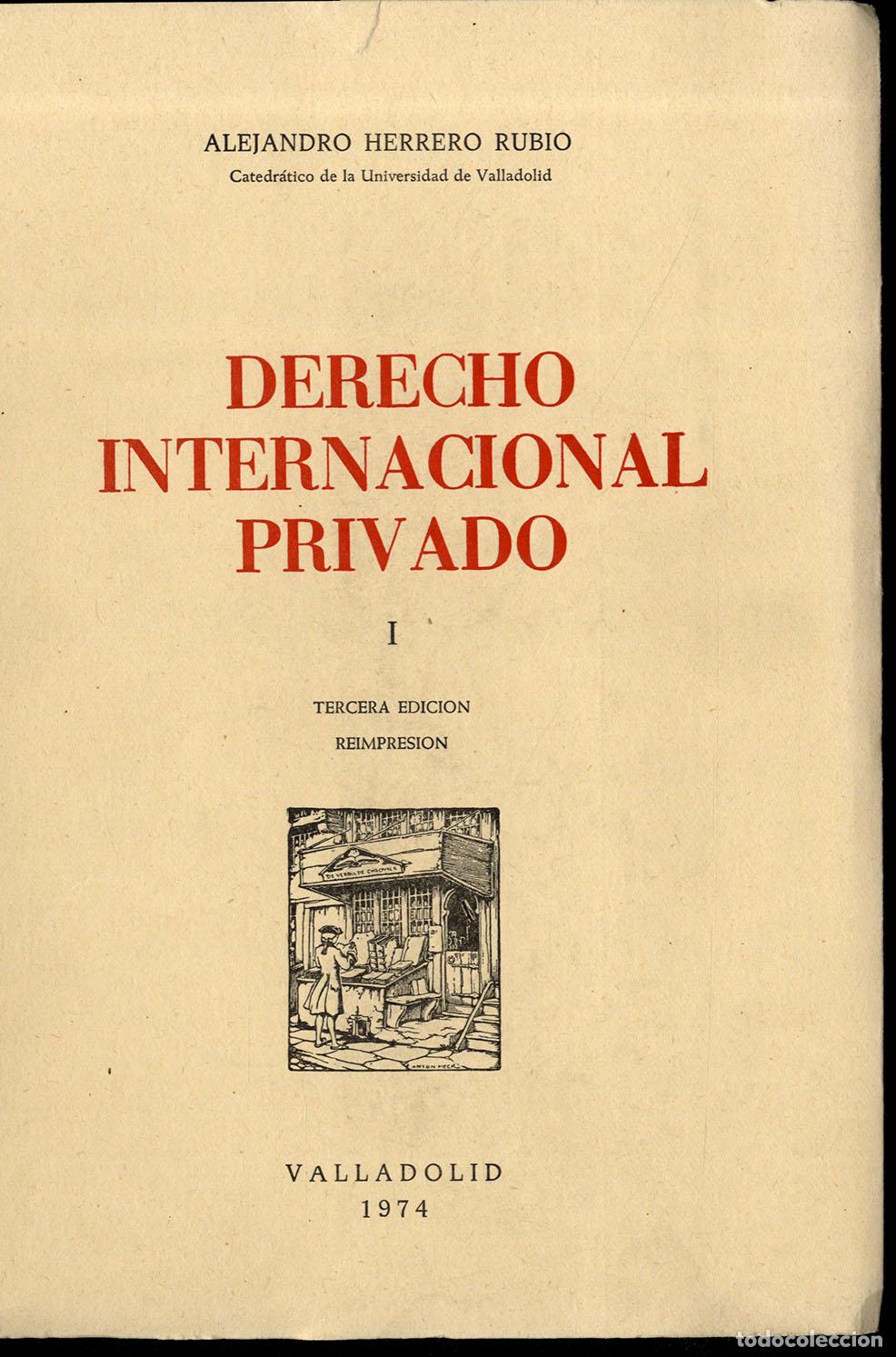 Libros: 2 TOMOS.DERECHO INTERNAQCIONAL PRIVADO - ALEJANDRO HERRERO RUBIO - Foto 1
