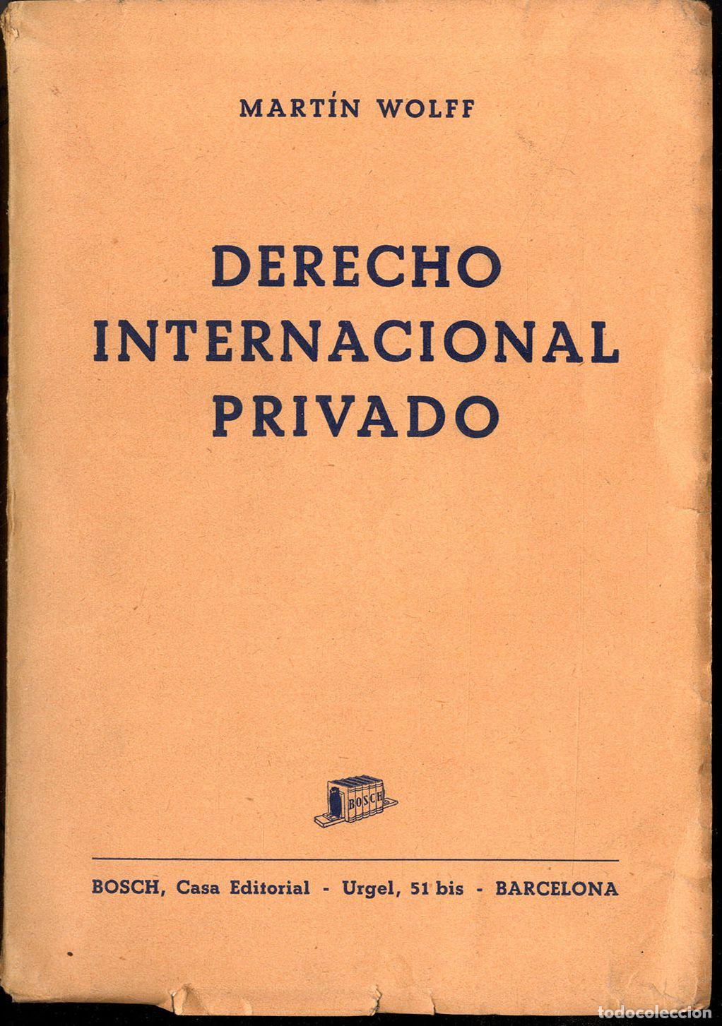 Libros: DERECHO INTERNACIONAL PRIVADO - MART&Iacute;N WOLFF - Foto 1