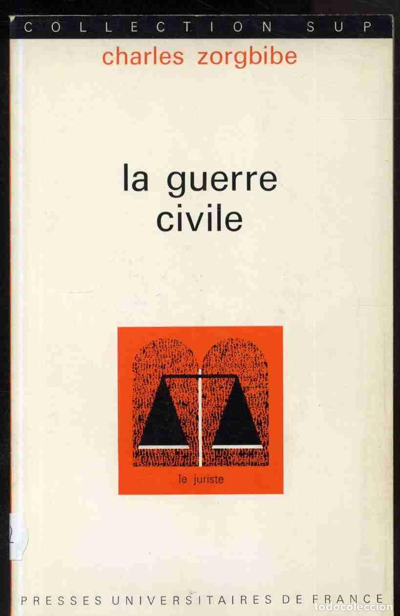 Libri di seconda mano: LA GUERRE CIVILE - CHARLES ZORGBIBE