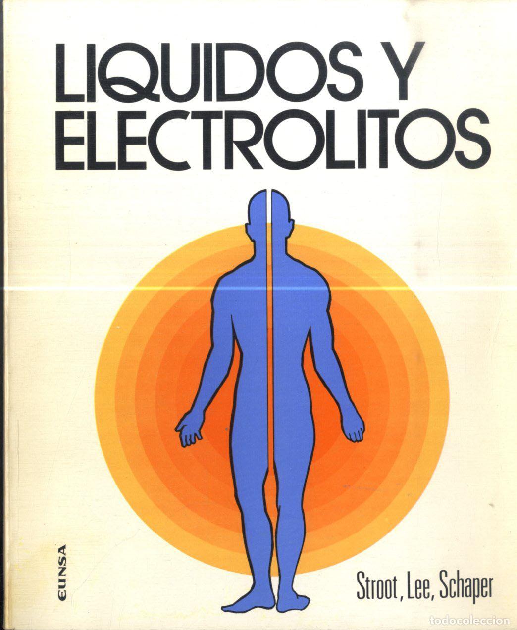Libros: LIQUIDOS Y ELECTROLITOS - STROOT, LEE, SCHAPER - Foto 1