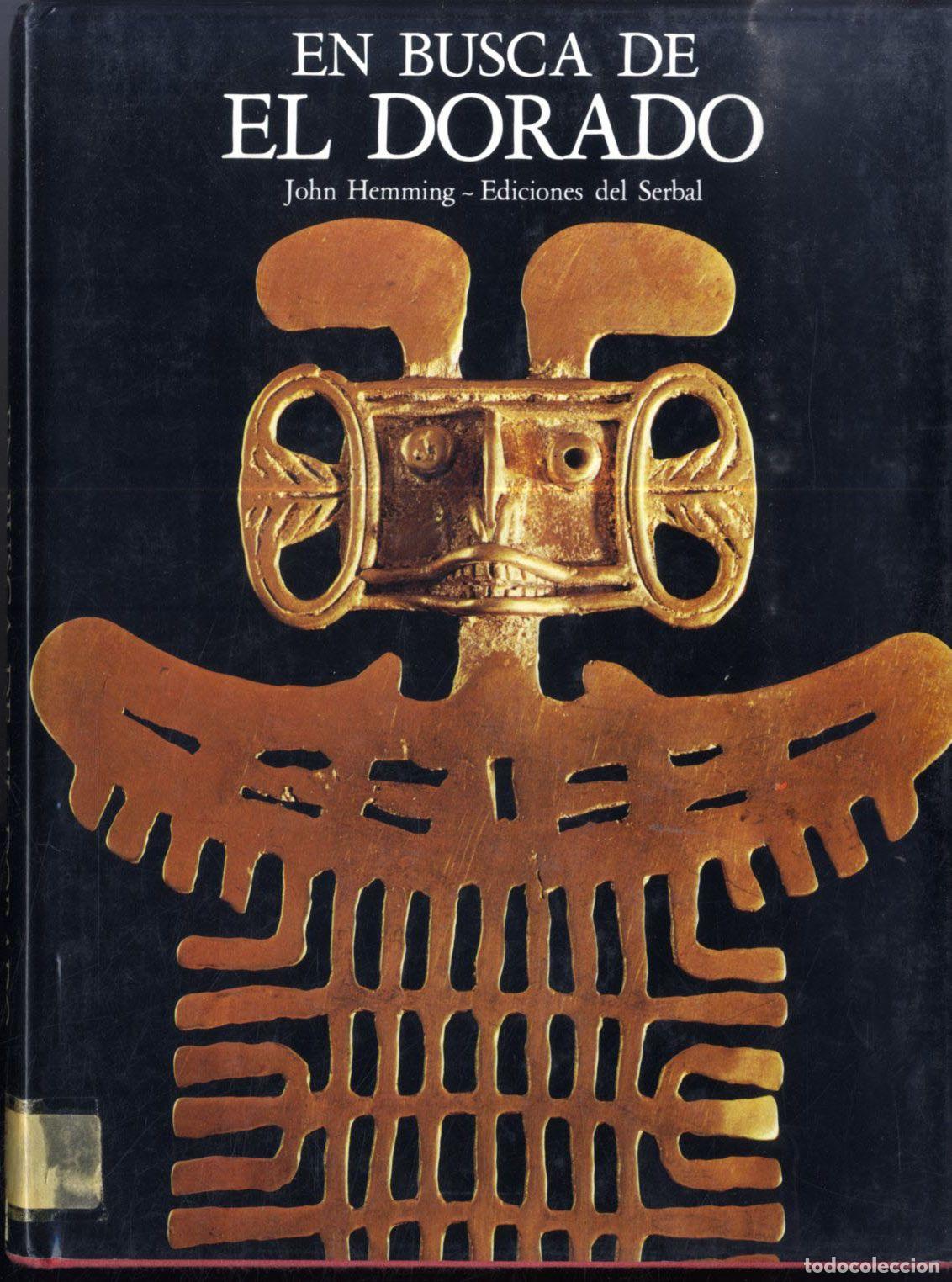 Libros: EN BUSCA DE EL DORADO - JOHN HEMMING - Foto 1