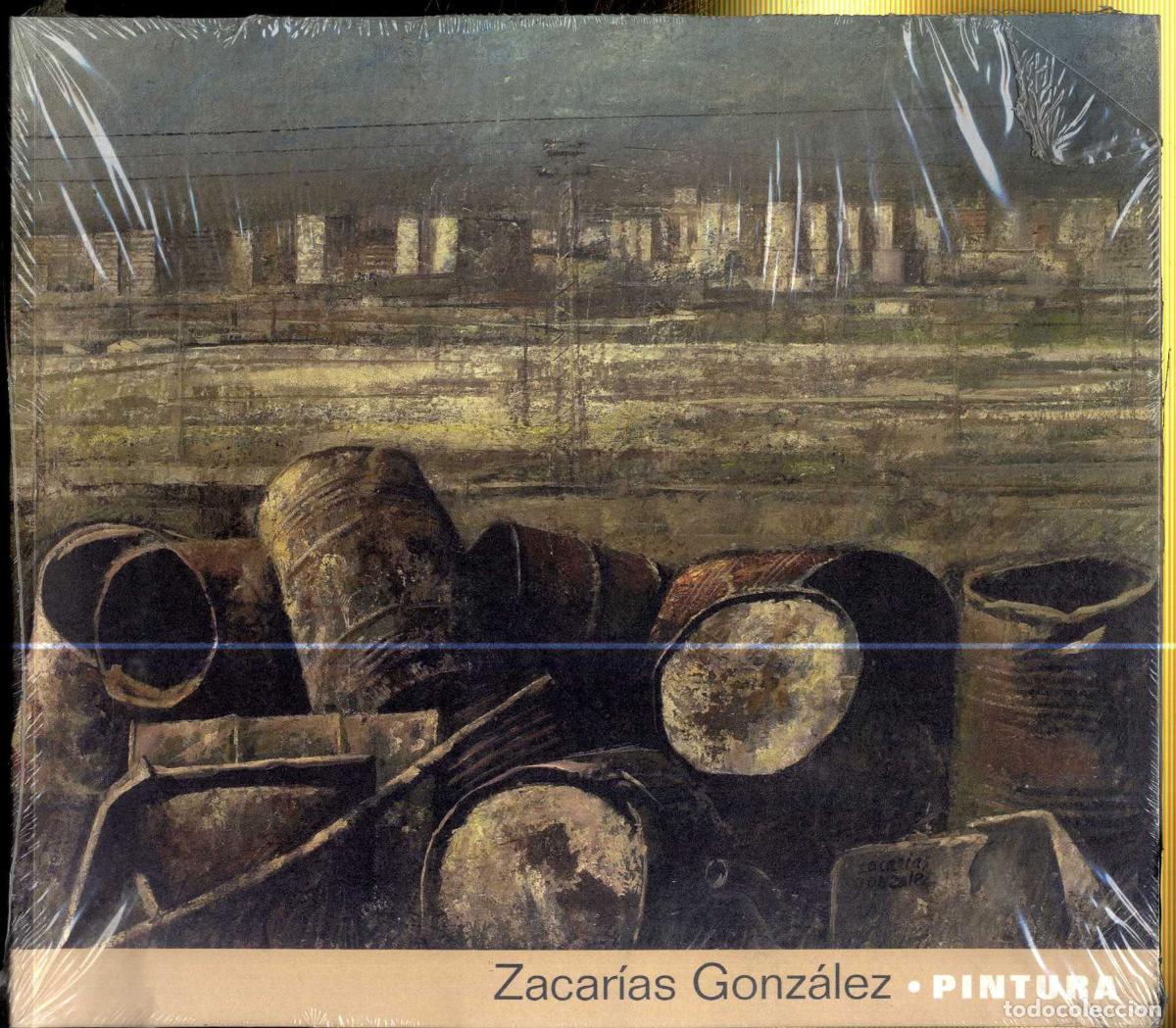 Libros: ZACARIAS GONZALEZ. PINTURA. EXPOSICI&Oacute;N - Foto 1