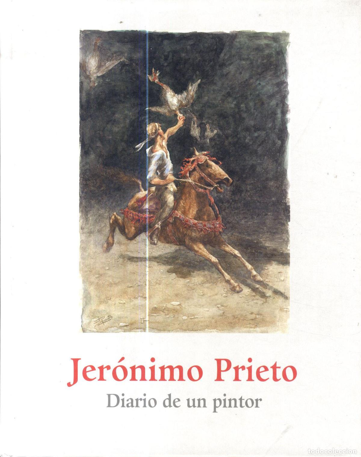 Libros: JER&Oacute;RIMO PRIETO. DIARIO DE UN PINTOR - VV.AA. - Foto 1