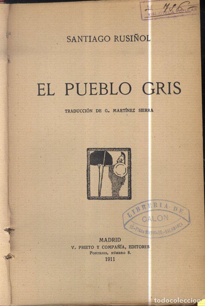 Libri di seconda mano: EL PUEBLO GRIS - SANTIAGO RUSI&Ntilde;OL