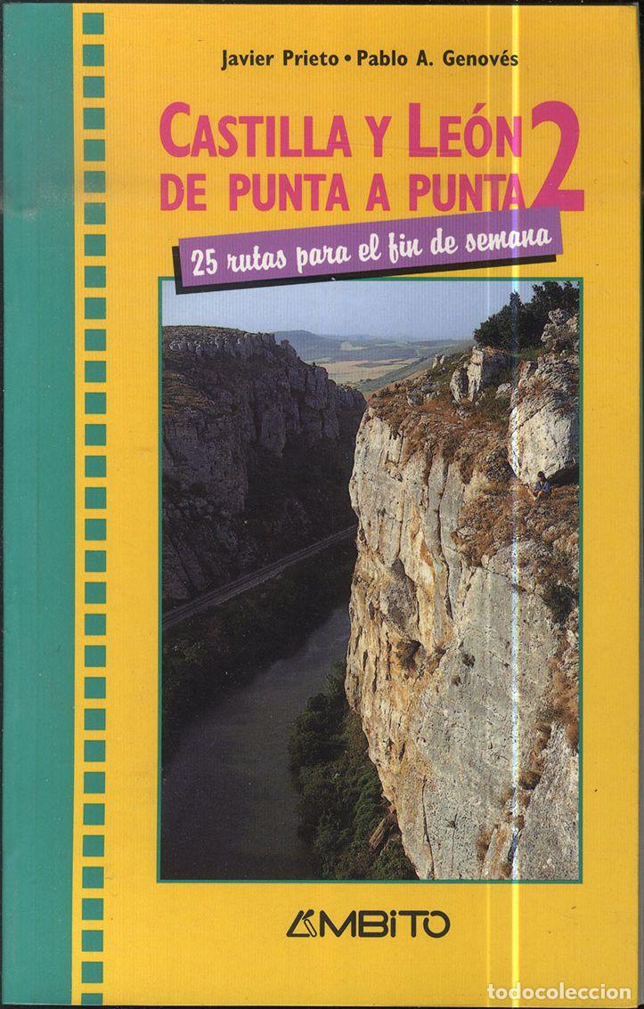 Libros: CASTILLA Y LE&Oacute;N DE PUNTA A PUNTA 2 - JAVIER PRIETO / PABLO A. GENOVES - Foto 1