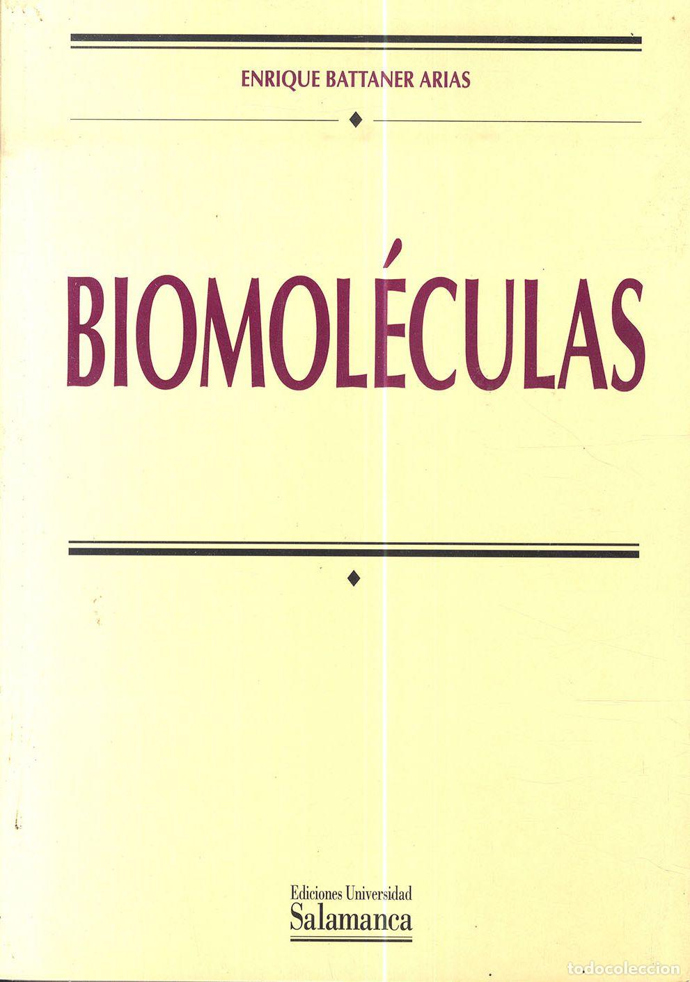 Libros: BIOMOL&Eacute;CULAS - ENRIQUE BATTANER ARIAS - Foto 1