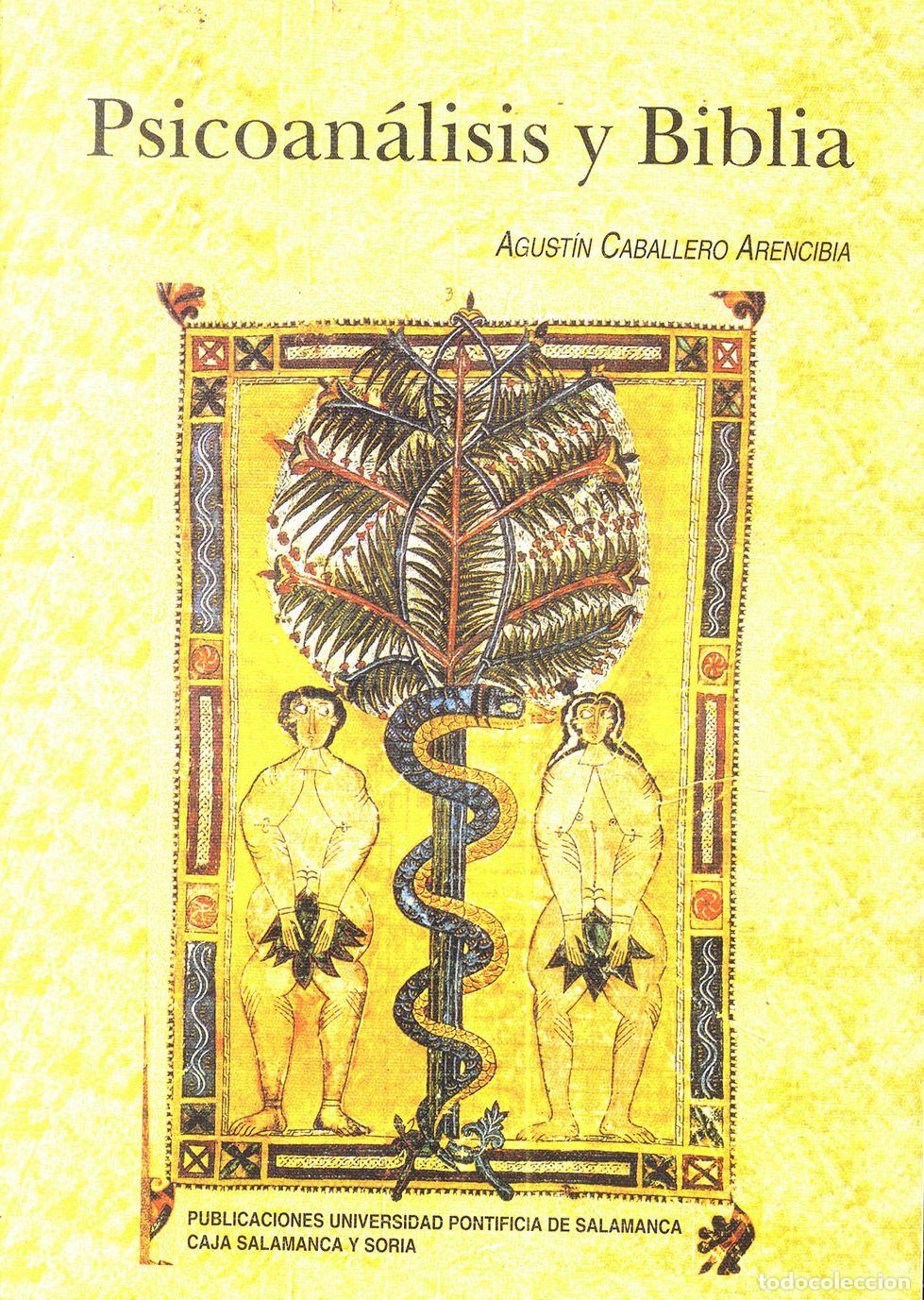 Libros: PSICOAN&Aacute;LISIS Y BIBLIA - AGUST&Iacute;N CABALLERO ARENCIBIA - Foto 1