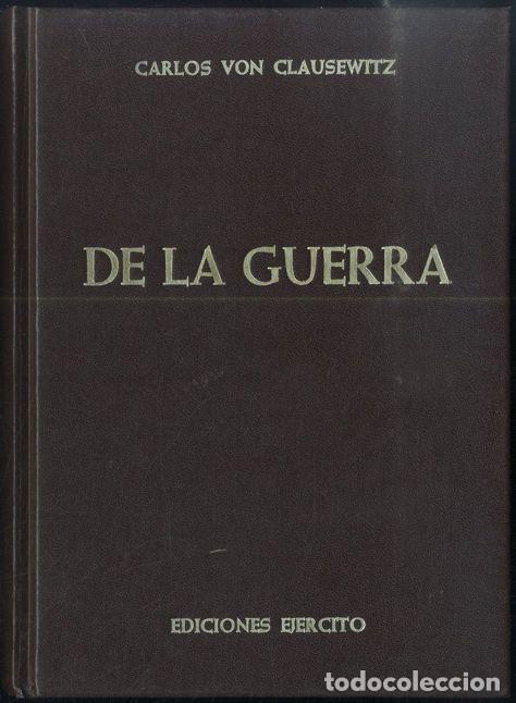 Libros: DE LA GUERRA - GENERAL CARLOS VON CLAUSEWITZ (1831) - Foto 1