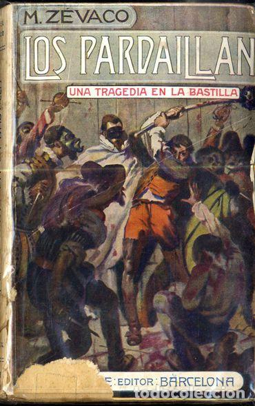 Libros: LOS PARDAILLAN. UNA TRAGEDIA EN LA BASTILLA - M. ZEVACO - Foto 1