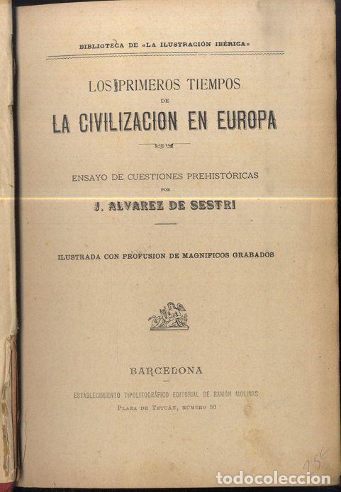Libri di seconda mano: LOS PRIMEROS TIEMPOS DE LA CIVILIZACION EUROPEA. ENSAYO DE CUESTIONES PREHISTORICAS - J. ALVAREZ DE