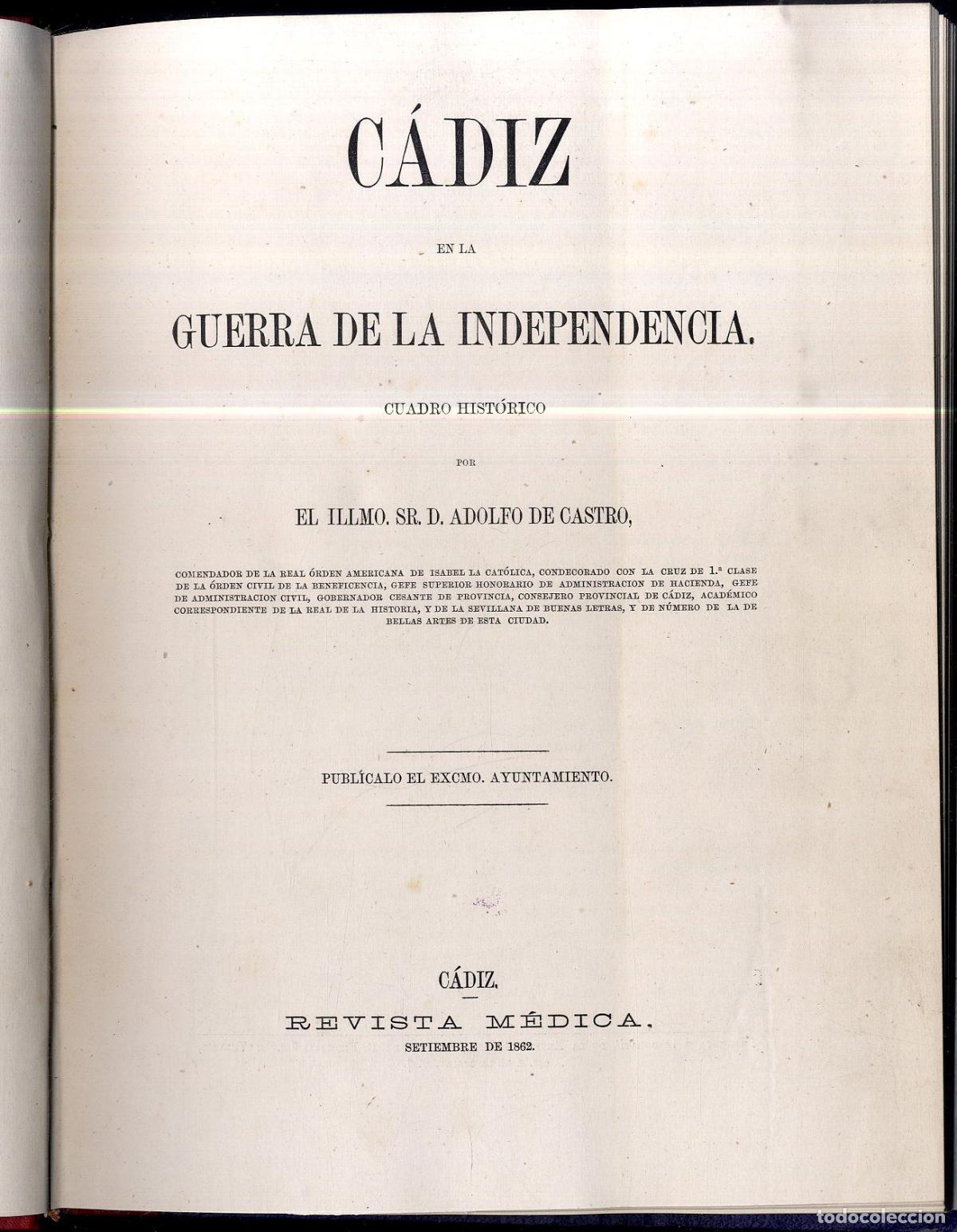 Libros: C&Aacute;DIZ EN LA GUERRA DE LA INDEPENDENCIA. CUADRO HIST&Oacute;RICO - ADOLFO DE CASTRO