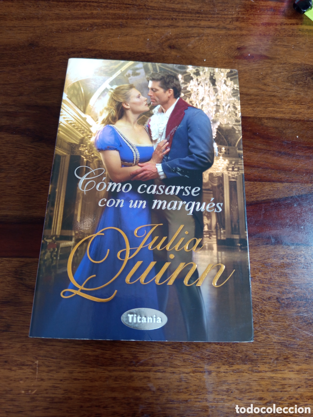 B&uuml;cher: Como casarse con un marqu&eacute;s Julia quinn