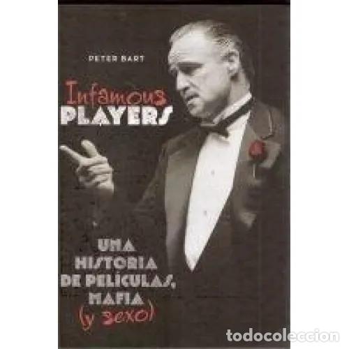 Libros: INFAMOUS PLAYERS - BART, PETER - Foto 1