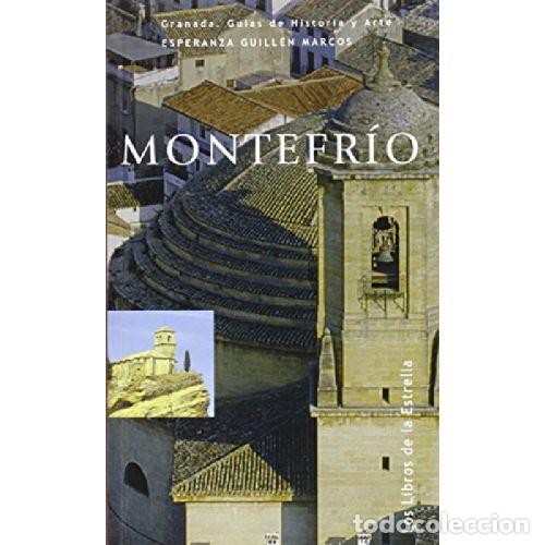 Libros: MONTEFR&Iacute;O - GUILL&Eacute;N MARCOS, ESPERANZA - Foto 1