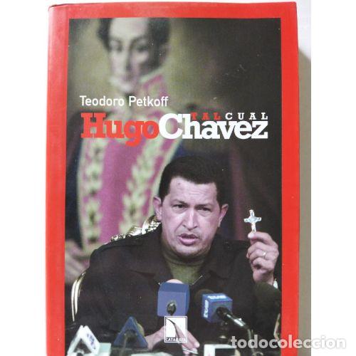 Libros: HUGO CHAVEZ, TAL CUAL - PETKOFF, TEODORO - Foto 1