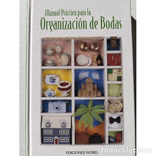 Libros: MANUAL&nbsp;PR&Aacute;CTICO PARA LA&nbsp;ORGANIZACI&Oacute;N&nbsp;DE&nbsp;BODAS&nbsp; - AAVV - Foto 1