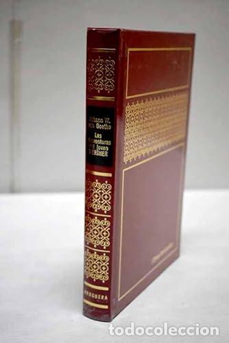 Libros: LAS DESVENTURAS DEL JOVEN WERTHER - Goethe,J. W. - Foto 1