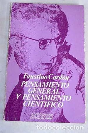 Libros: PENSAMIENTO GENERAL Y PENSAMIENTO CIENT&Iacute;FICO - Cord&oacute;n,Faustino - Foto 1