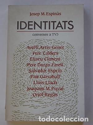 Libros: IDENTITATS Converses a TV3 - Espin&aacute;s,Josep M. - Foto 1