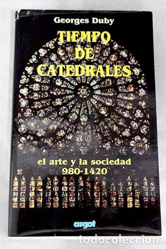 Libros: TIEMPO DE CATEDRALES - Duby,Georges - Foto 1
