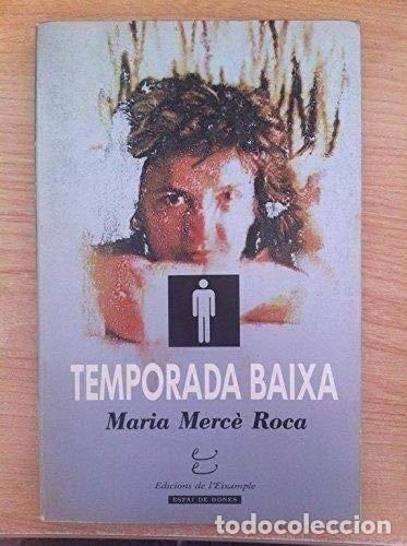 Libros: TEMPORADA BAIXA - Roca,Maria Merc&egrave; - Foto 1