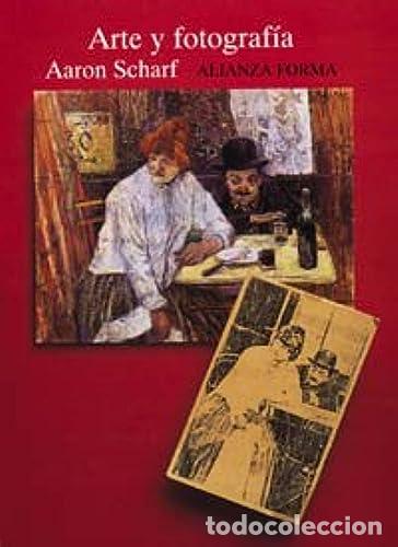 Libros: ARTE Y FOTOGRAF&Iacute;A - Scharf,Aaron - Foto 1
