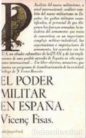 Libros: EL PODER MILITAR EN ESPA&Ntilde;A - Fisas,Vicen&ccedil; - Foto 1