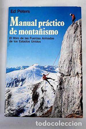 Libros: MANUAL PR&Aacute;CTICO DE MONTA&Ntilde;ISMO - Peters,Ed - Foto 1