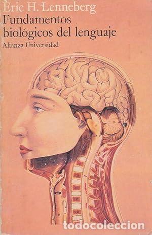 Libros: FUNDAMENTOS BIOL&Oacute;GICOS DEL LENGUAJE - Lenneberg,Eric H. - Foto 1