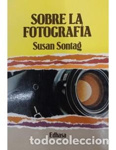 Libros: SOBRE LA FOTOGRAF&Iacute;A - Sontag,Susan - Foto 1