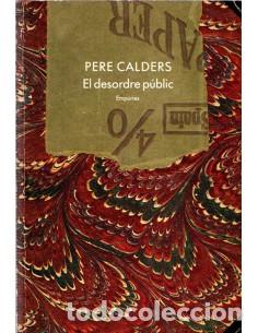 Libros: EL DESORDRE P&Uacute;BLIC - Calders,Pere - Foto 1