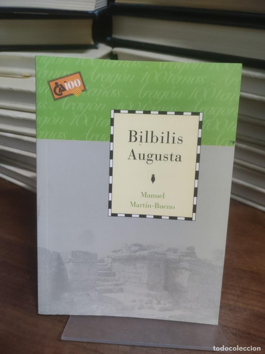 Libros: Bilbilis Augusta Manuel Mart&iacute;n-Bueno - Foto 1