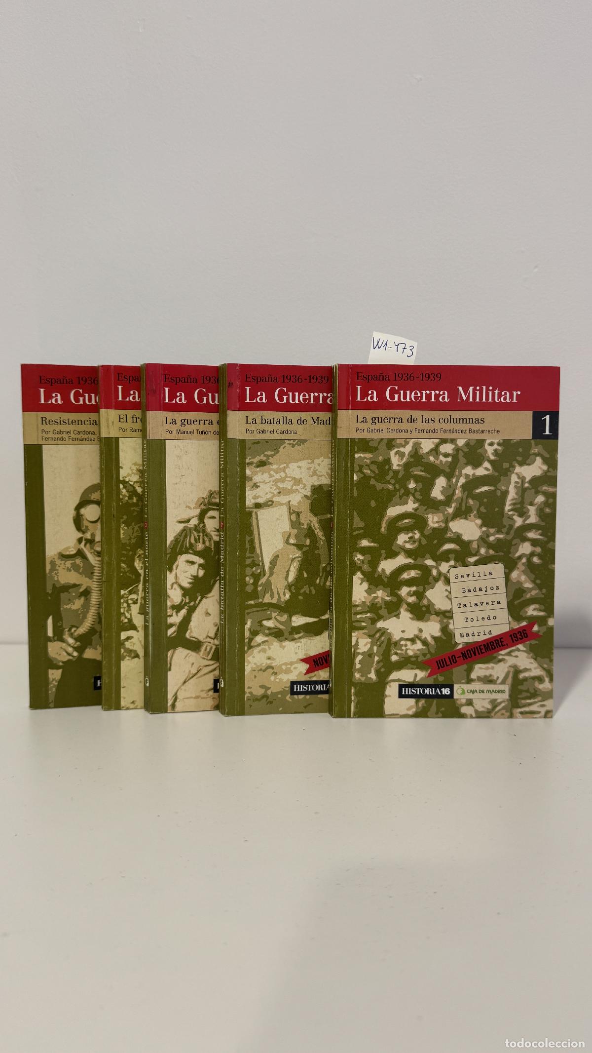 B&uuml;cher: VARIOS, Autores. - La guerra militar. Espa&ntilde;a 1936-1939. 5 n&uacute;meros. La guerra de las columnas, La bat