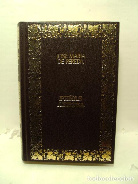Libros: PE&Ntilde;AS ARRIBA - Jose Maria De Pereda