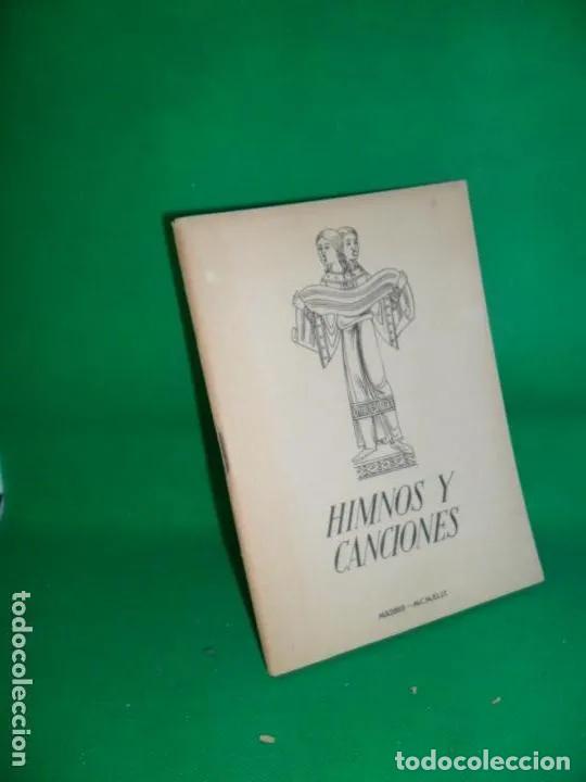 Livres: Himnos y canciones, Madrid, ed. Educaci&oacute;n Popular, 1942