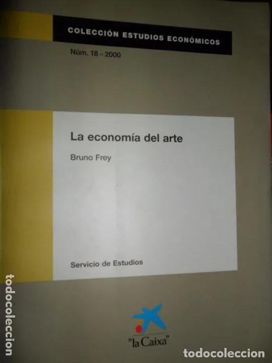 B&uuml;cher: La econom&iacute;a del arte, Bruno Frey, ed. La Caixa - Bruno Frey
