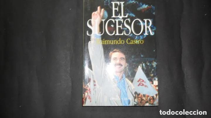 Libros: El sucesor, Raimundo Castro, Ed. Espasa Calpe - Raimundo Castro - Foto 2