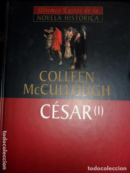Libros: C&eacute;sar I, Colleen McCullogh, ed. Planeta DeAgostini - Colleen McCullough - Foto 3