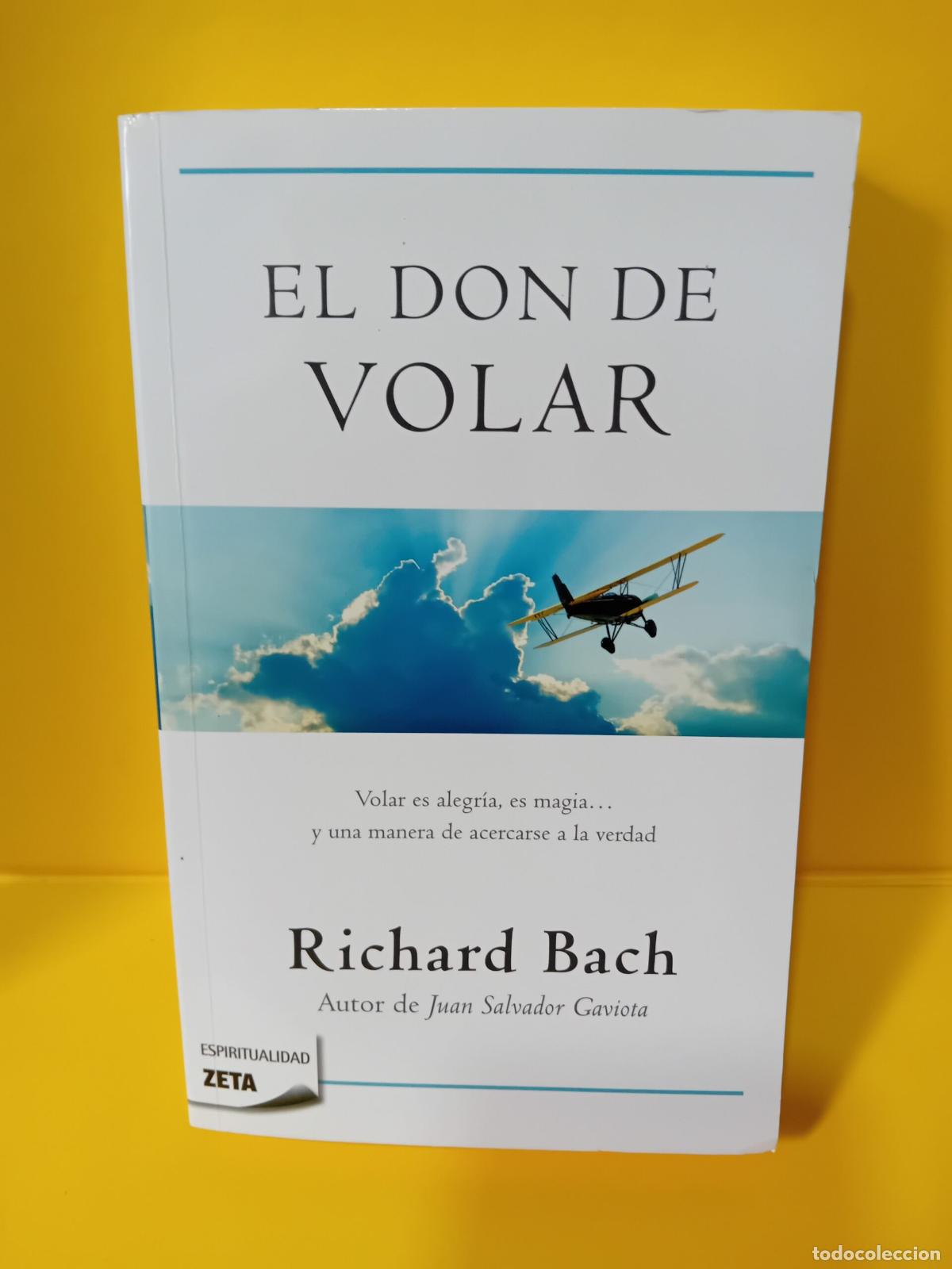 Libros: El Don de Volar, Richard Bach, Ediciones B - Richard Bach - Foto 1