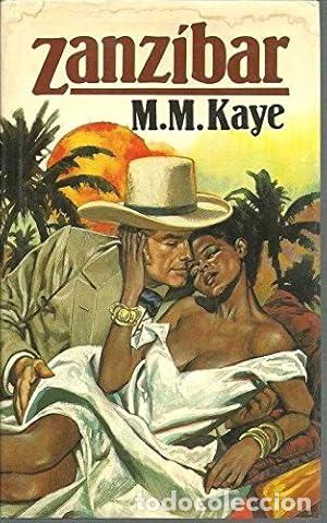 Libros: Zanz&iacute;bar KAYE, M. M. - tdk879 - M.M. Kaye - Foto 1