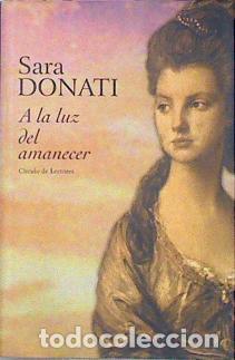 Libros: A La Luz Del Amanecer - Donati, Sara - tdk712 - Foto 1