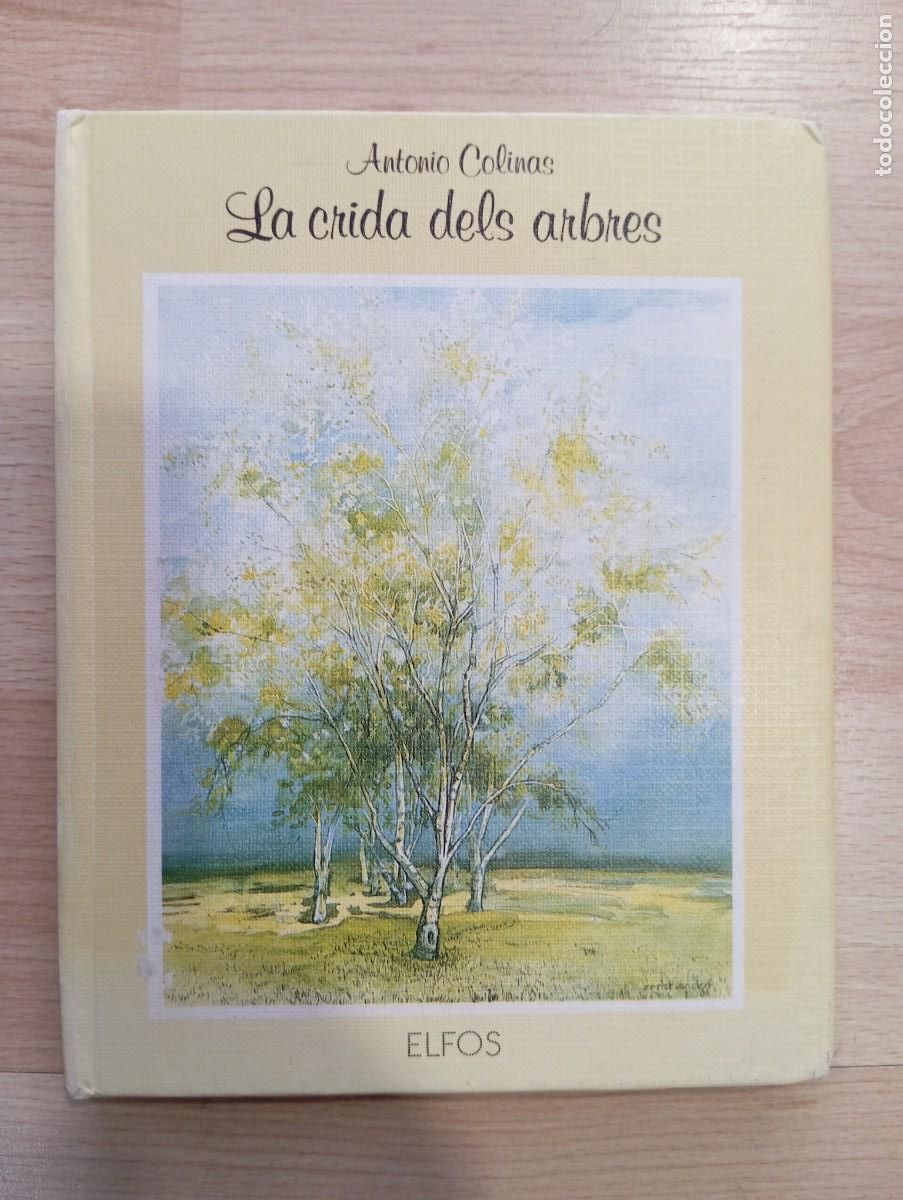 Libros: La crida dels arbres. Antonio Colinas - Foto 1
