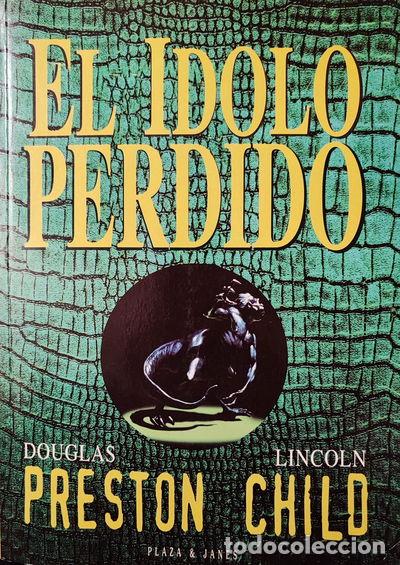 Libros: El &iacute;dolo perdido- 9788401326684