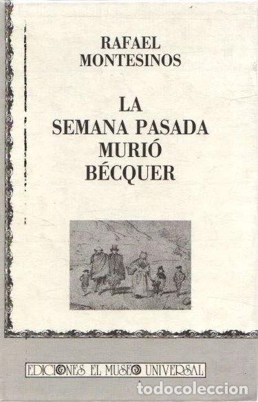 Libros: La semana pasada muri&oacute; B&eacute;cquer- 9788486207403 - Foto 1
