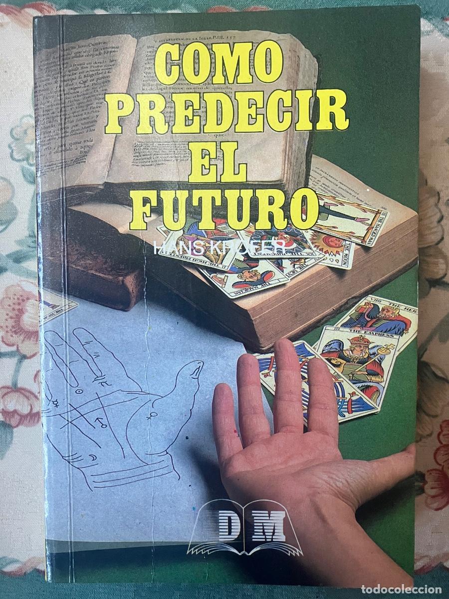 Libros: C&oacute;mo predecir el futuro - Foto 1